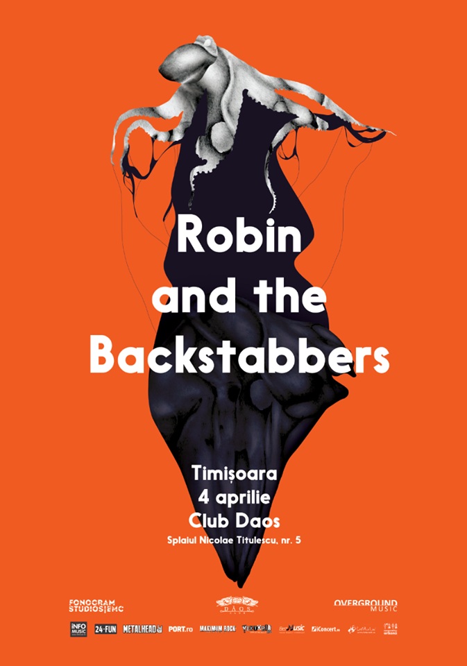 Robin And The Backstabbers canta la Timisoara si Oradea